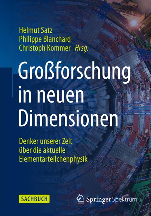 Produktbild Grossforschung in neuen Dimensionen (Deutsch, Helmut Satz, 2015)