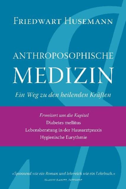 Produktbild Anthroposophische Medizin (Deutsch, Friedwart Husemann, 2011)
