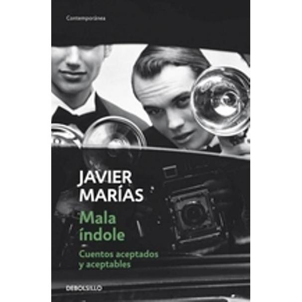 Marias:Mala Indole, Belletristik von Javier Marías