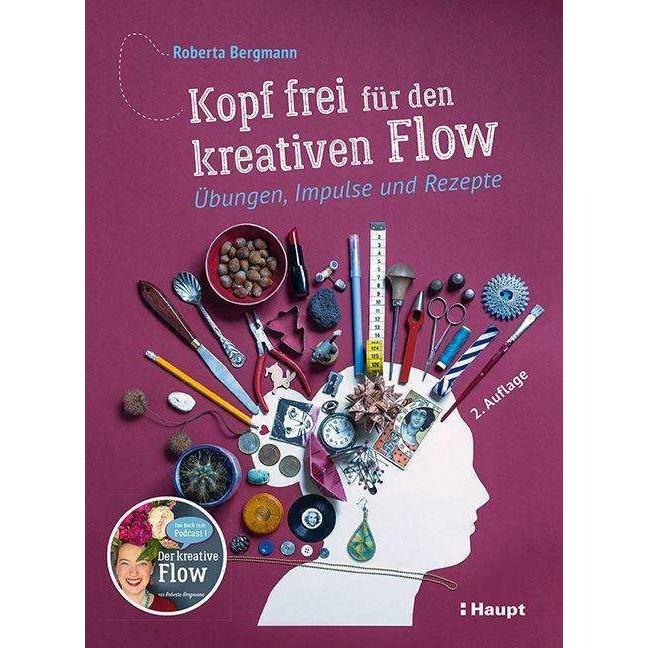 Kopf frei für den kreativen Flow, Fachbücher von Roberta Bergmann