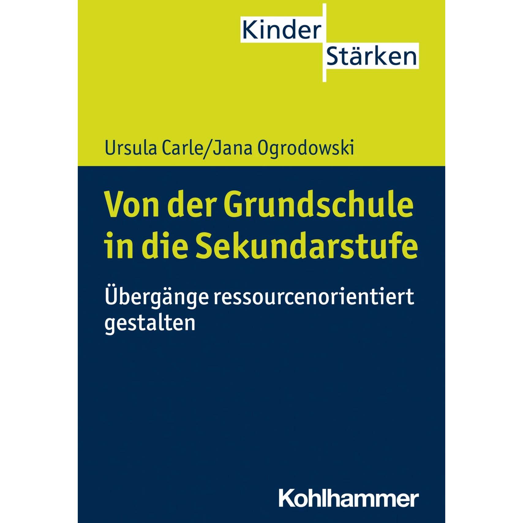 Von der Grundschule in die Sekundarstufe, Fachbücher von Jana Herding, Ursula Carle
