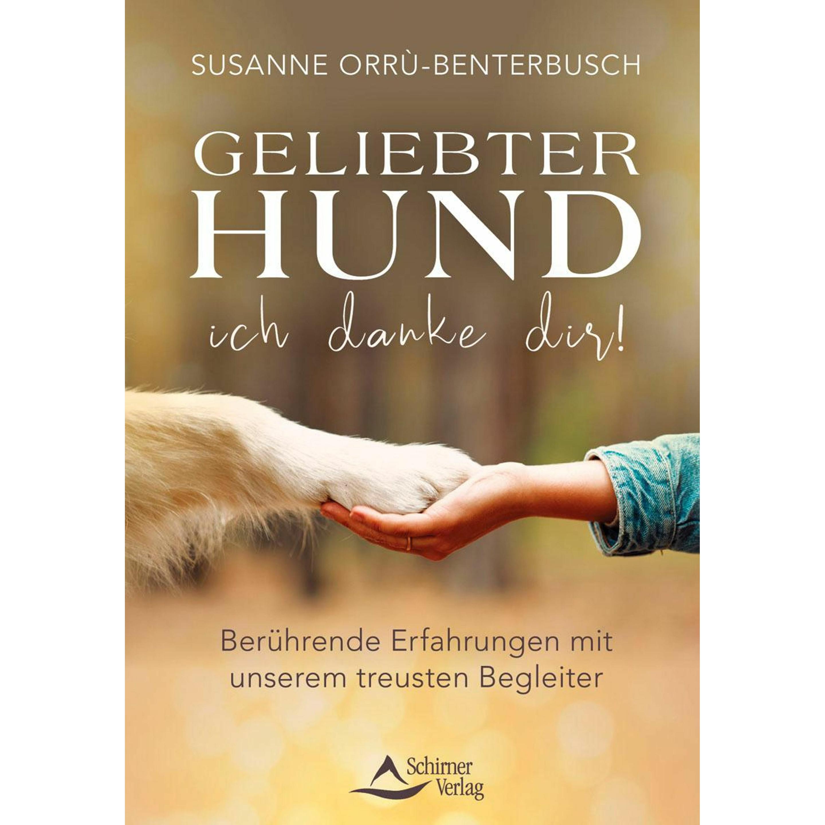 Geliebter Hund – ich danke dir!, Ratgeber von Susanne Orrù-Benterbusch