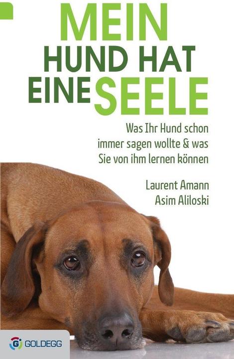 Produktbild Mein Hund hat eine Seele (Deutsch, Asim Aliloski, Laurent Amann, 2015)