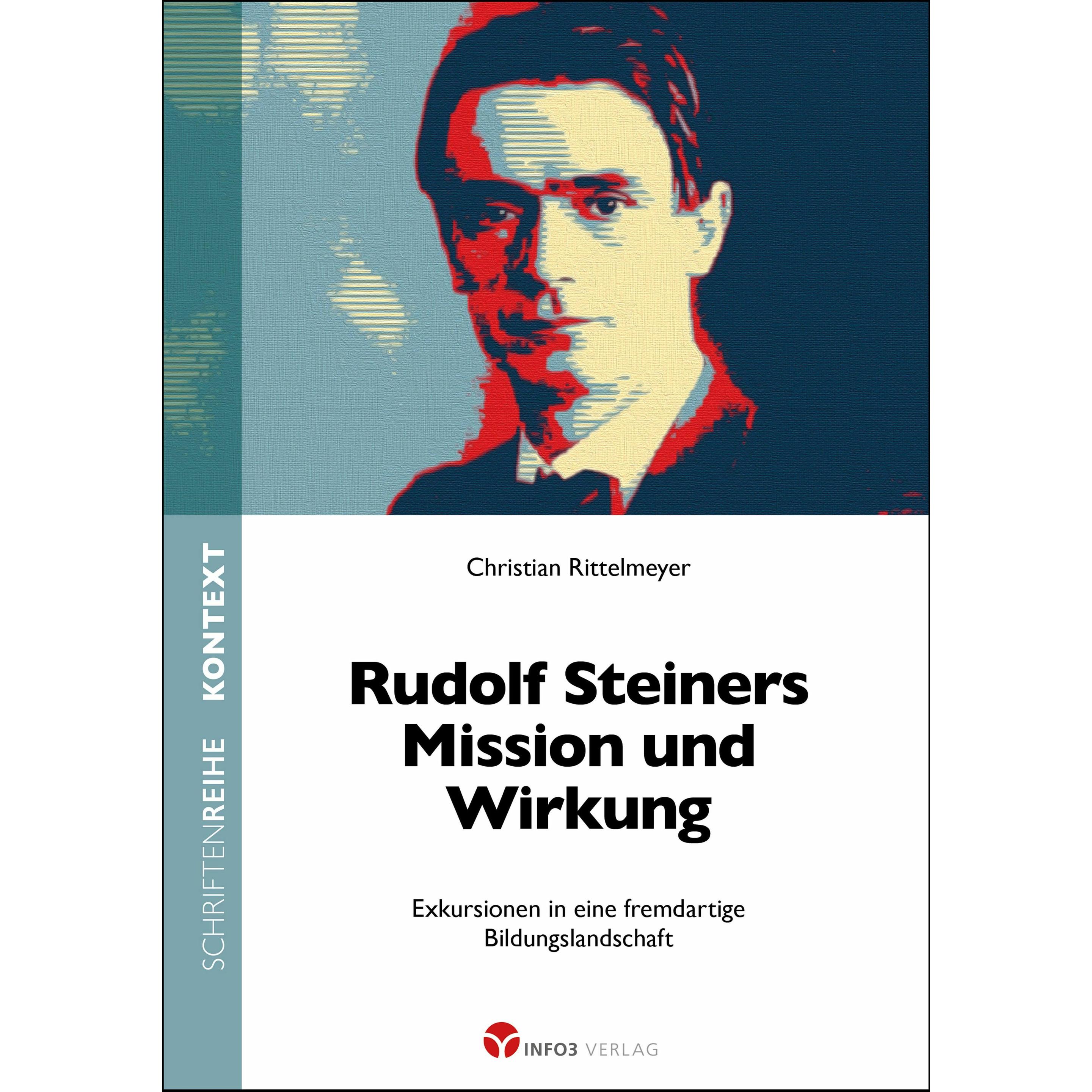 Thumbnail - Rudolf Steiners Mission und Wirkung, Fachbücher von Christian Rittelmeyer