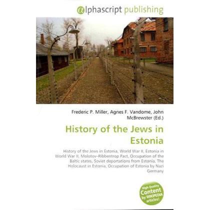 History of the Jews in Estonia, Fachbücher von Agnes F. Vandome, Frederic P. Miller, John McBrewster