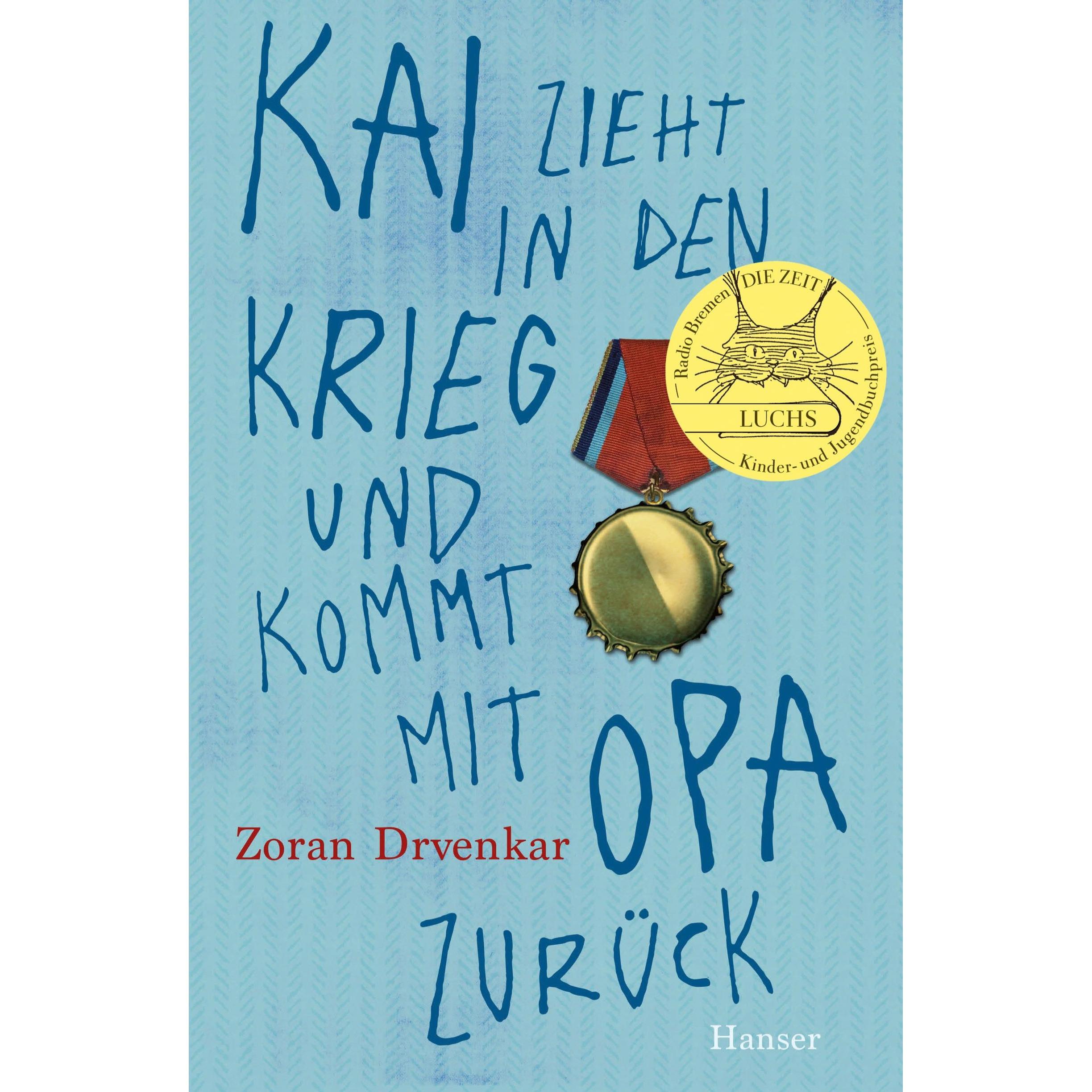Kai zieht in den Krieg und kommt mit Opa zurück, Kinderbücher von Zoran Drvenkar