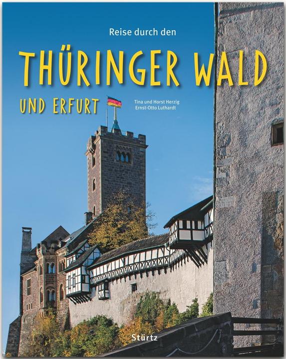 Produktbild Reise durch den Thüringer Wald und Erfurt (Deutsch, Ernst-Otto Luthardt, 2015)