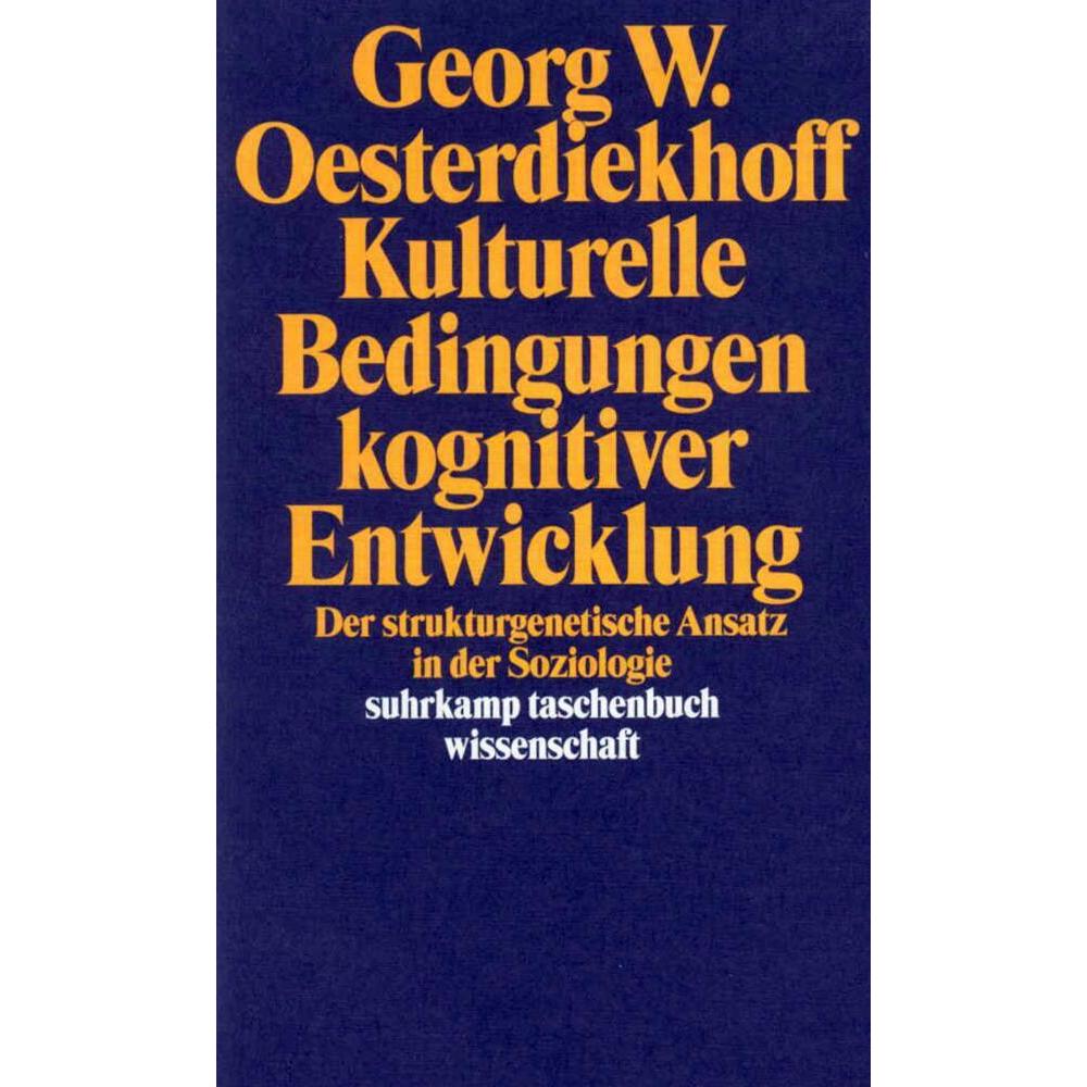 Kulturelle Bedingungen kognitiver Entwicklung, Fachbücher von Georg W. Oesterdiekhoff