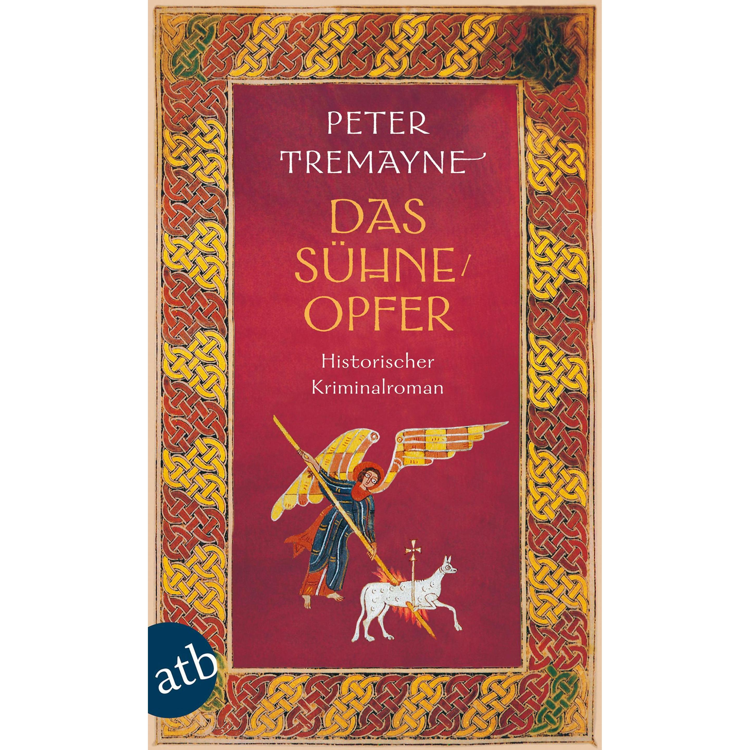 Das Sühneopfer, Belletristik von Peter Tremayne