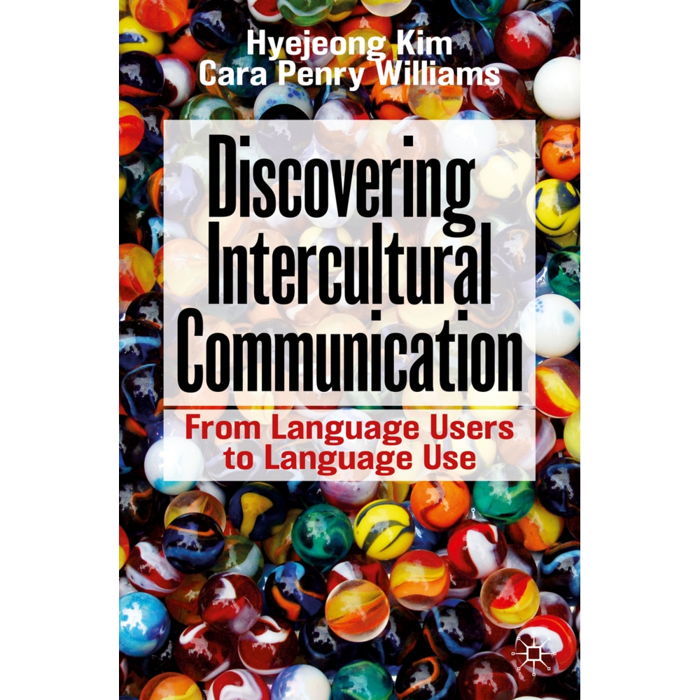 Discovering Intercultural Communication, Fachbücher von Hyejeong Kim, Cara Penry Williams