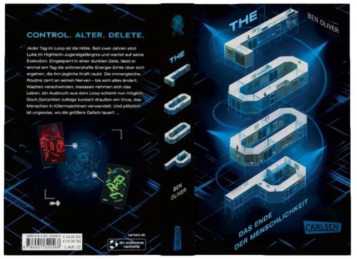 Produktbild The Loop. Das Ende der Menschlichkeit (The Loop 1) (Deutsch, Ben Oliver, Birgit Niehaus, 2022)
