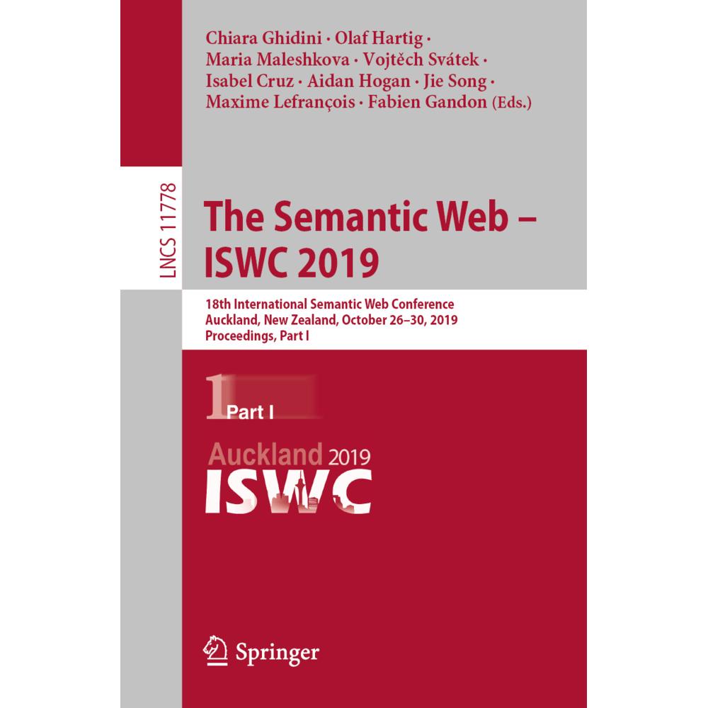 The Semantic Web - ISWC 2019, Fachbücher von Fabien Gandon, Aidan Hogan, Olaf Hartig, Chiara Ghidini, Maxime Lefrançois,...