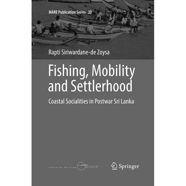 Fishing, Mobility and Settlerhood, Fachbücher von Rapti Siriwardane-de Zoysa