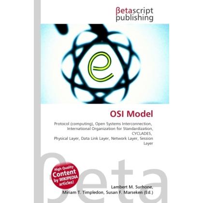 OSI Model, Fachbücher von Lambert M. Surhone, Miriam T. Timpledon, Susan F. Marseken