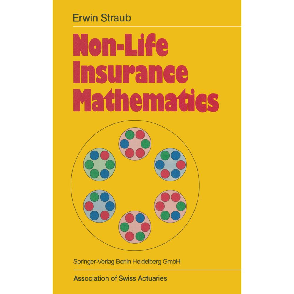 Non-Life Insurance Mathematics, Fachbücher von Erwin Straub