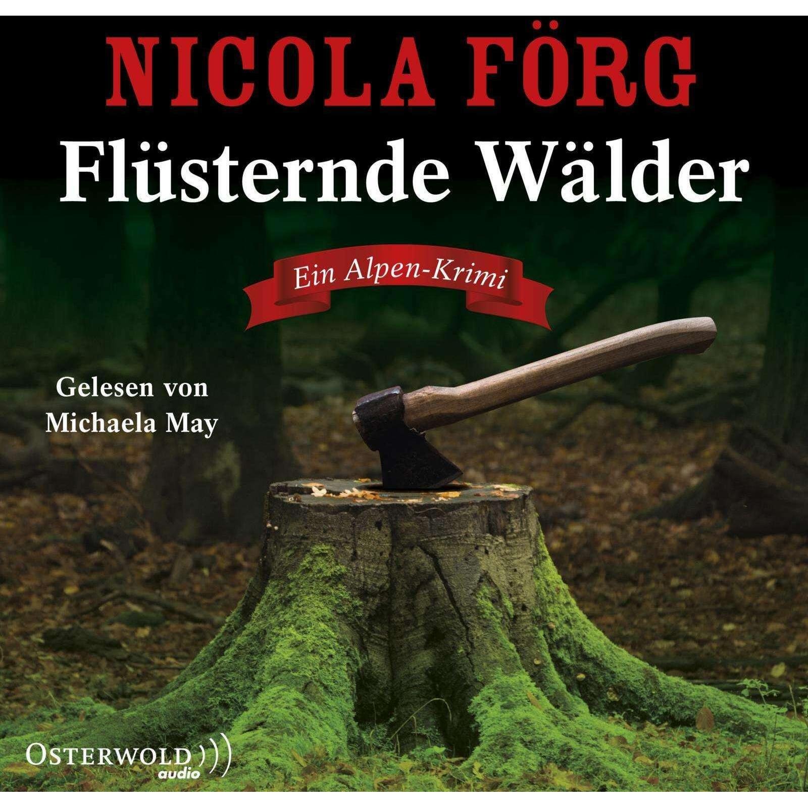 Flüsternde Wälder, Hörbücher von Nicola Förg, Michaela May