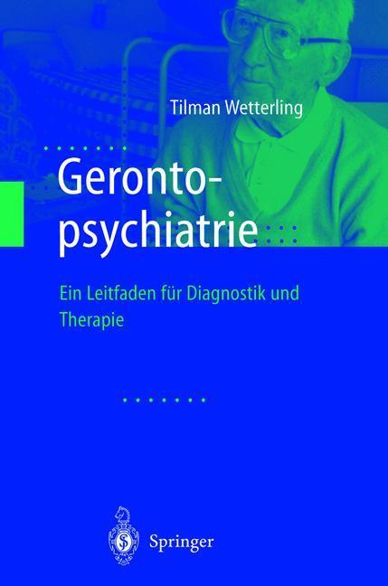 Produktbild Gerontopsychiatrie (Deutsch, Tilman Wetterling, 2012)