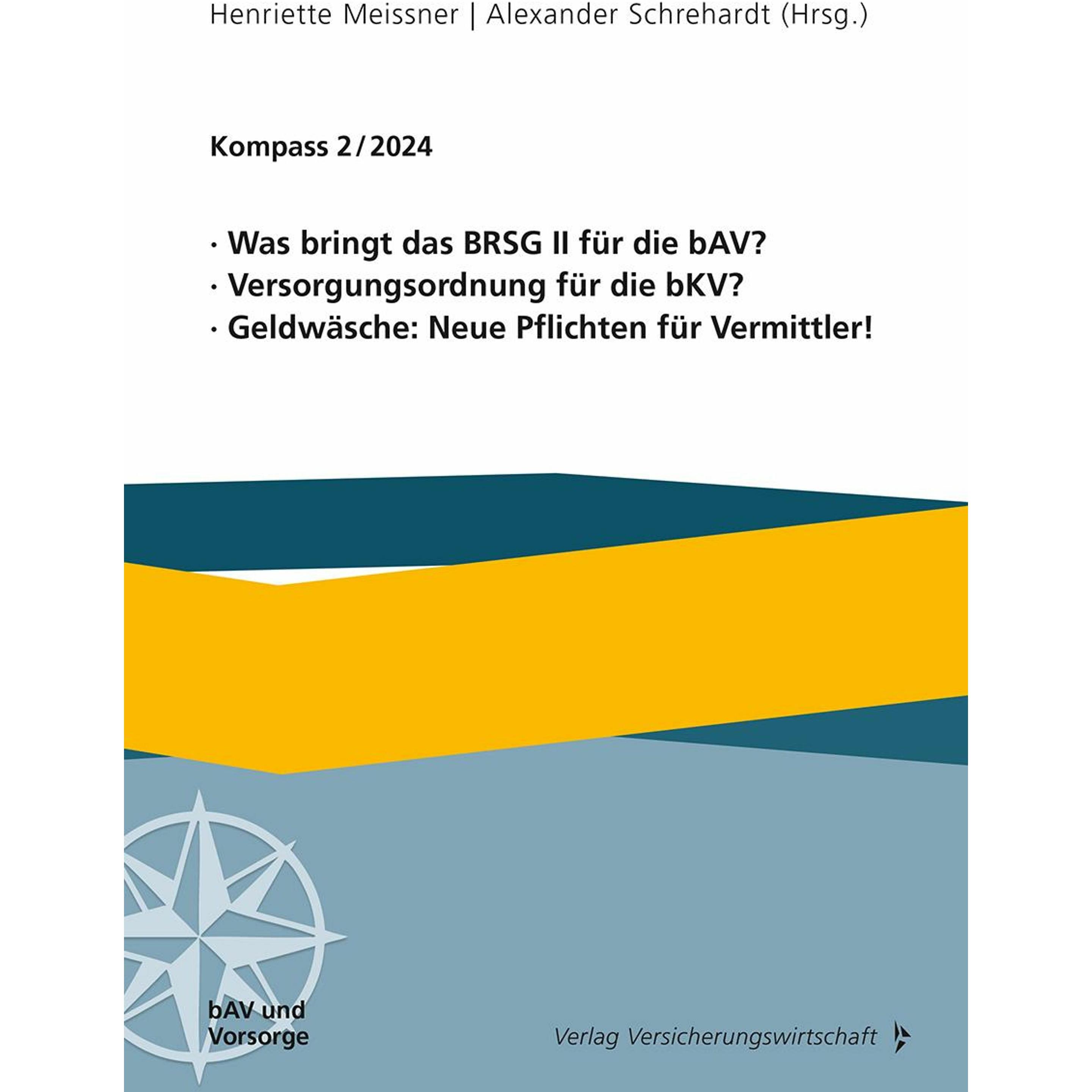 Was bringt das BRSG II für die bAV? Ver, Sachbücher von Henriette Meissner, Alexander Schrehardt