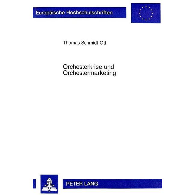 Orchesterkrise und Orchestermarketing, Fachbücher von Thomas Schmidt-Ott