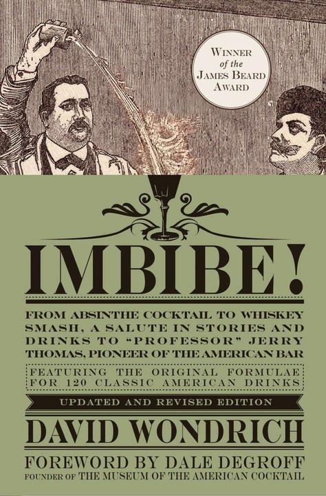 Produktbild Imbibe! Updated and Revised Edition (Englisch, David Wondrich, 2015)