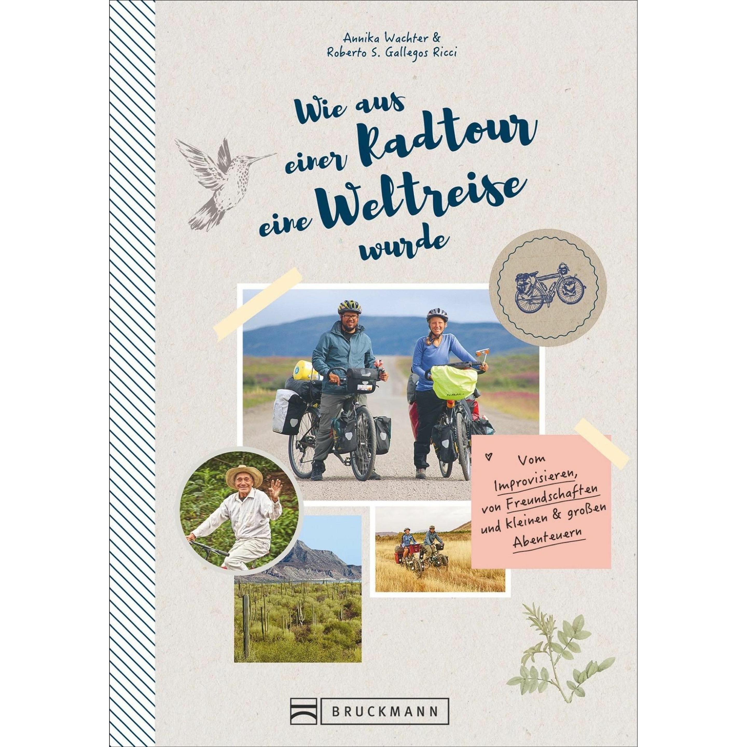 Wie aus einer Radtour eine Weltreise wurde, Ratgeber von Annika Wachter