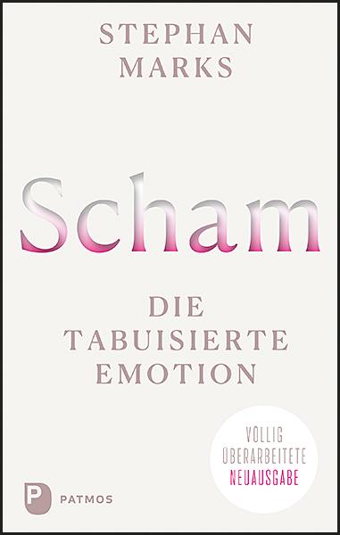 Produktbild Scham - die tabuisierte Emotion (Deutsch, Stephan Marks, 2024)