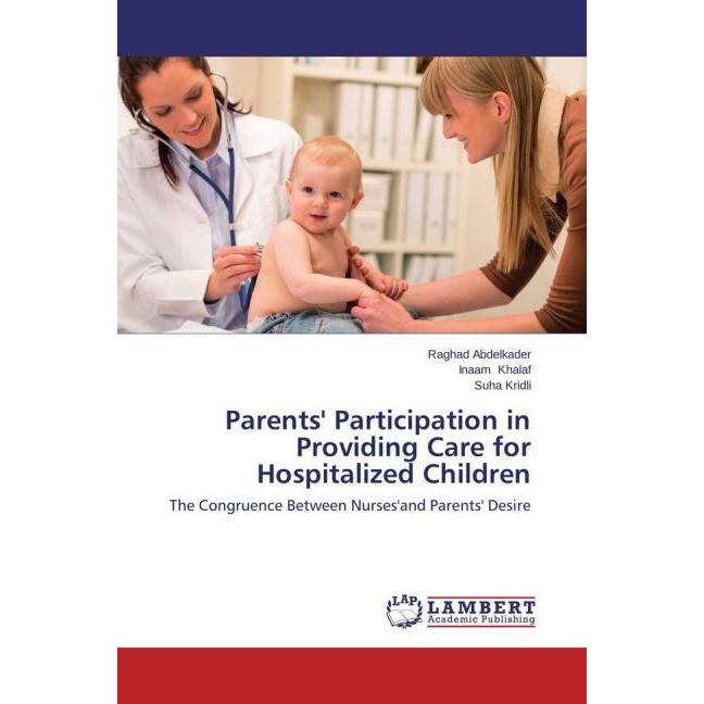 Parents' Participation in Providing Care for Hospitalized Children, Fachbücher