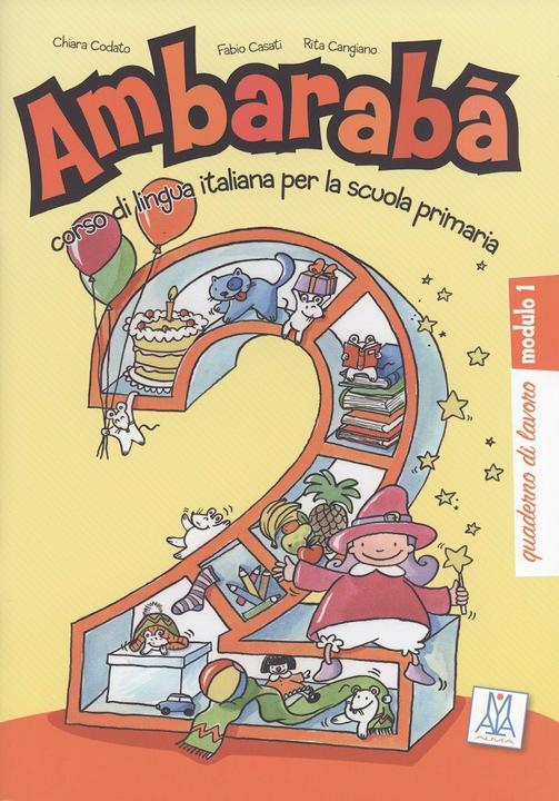 Image du produit Ambarabà 2 (Italien, Annalisa Dorigatti, Chiara Codato, Michela Viola, Silvia Cravedi, 2010)