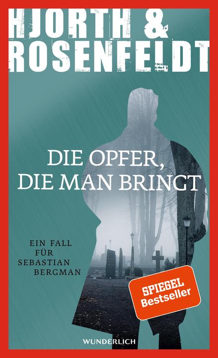Produktbild Die Opfer, die man bringt (Deutsch, Hans Rosenfeldt, Michael Hjorth, 2018)