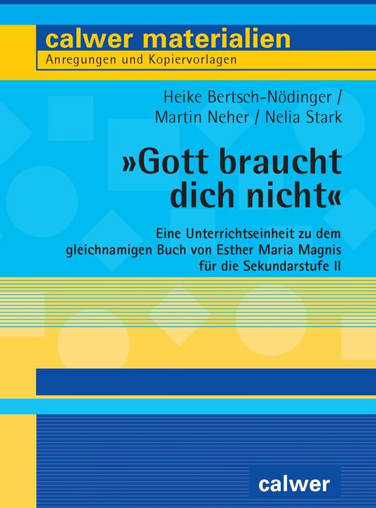 Energie-Label Gott braucht dich nicht (Deutsch, Celia Stark, Heike Bertsch-Nödinger, Martin Neher, 2016)