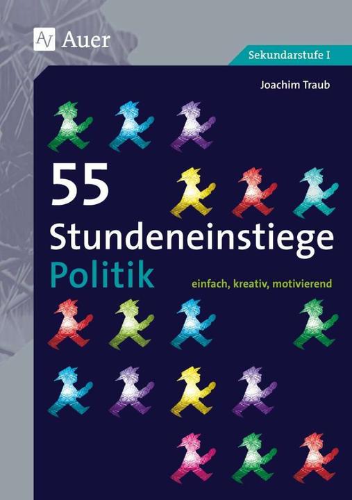 Produktbild 55 Stundeneinstiege Politik (Deutsch, Joachim Traub, 2020)