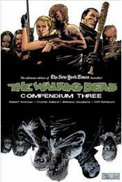 Produktbild The Walking Dead Compendium. Vol.3 (Englisch, Robert Kirkman, 2015)