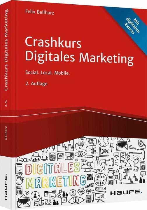 Actual product image Crashkurs Digitales Marketing (German, Felix Beilharz, 2021)