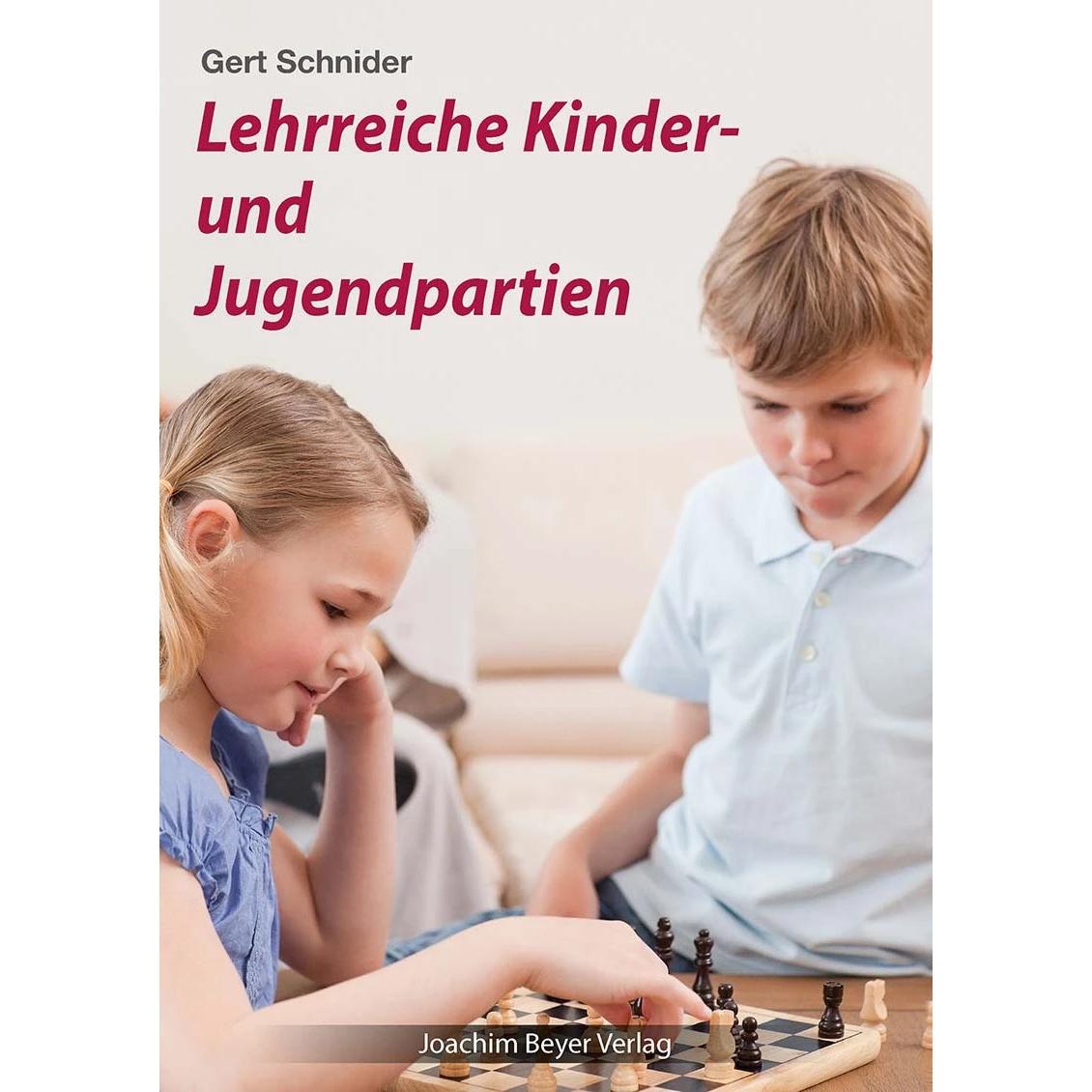 Thumbnail - Lehrreiche Kinder- und Jugendpartien, Ratgeber von Gert Schnider
