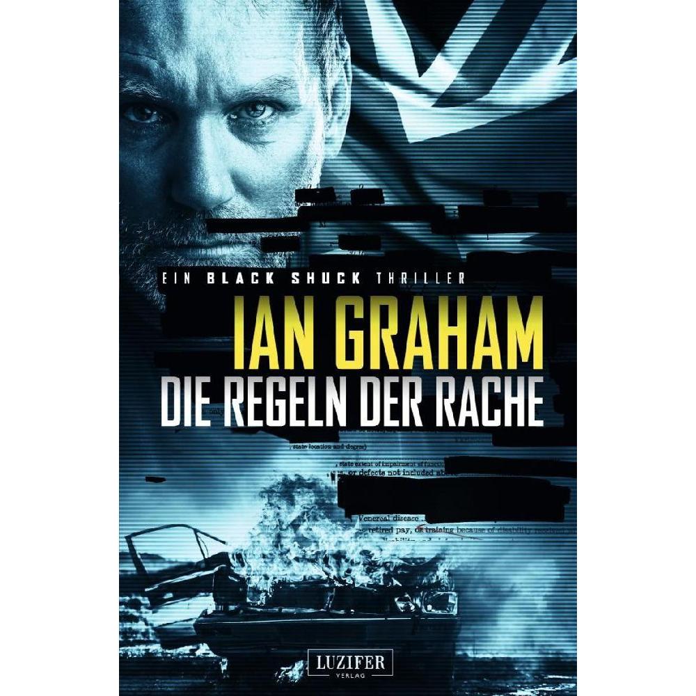 Black Shuck 2: Die Regeln der Rache, Belletristik von Ian Graham