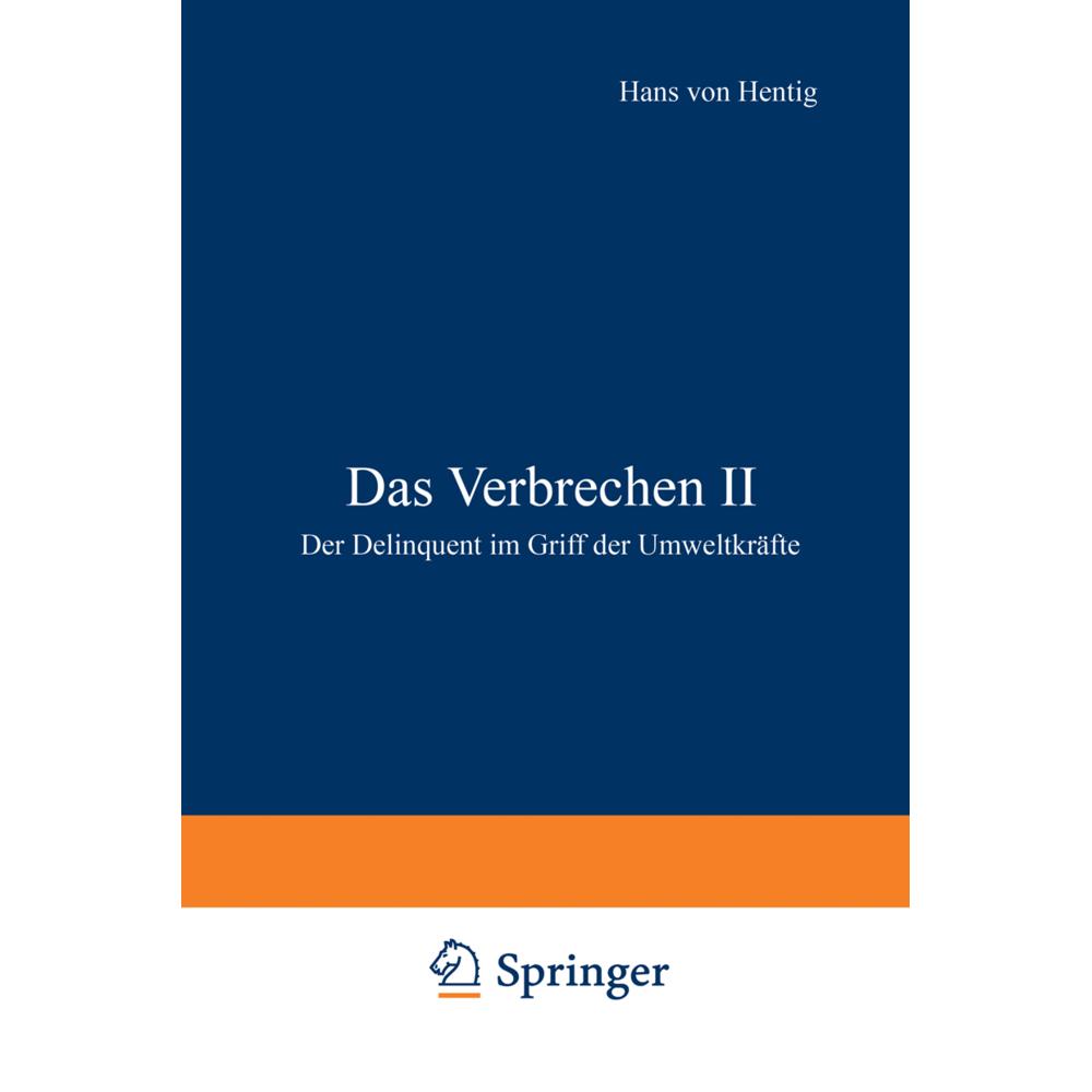 Das Verbrechen II, Fachbücher von Hans V. Hentig