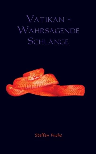 Produktbild Vatikan - Wahrsagende Schlange (Deutsch, Steffen Fuchs, 2024)