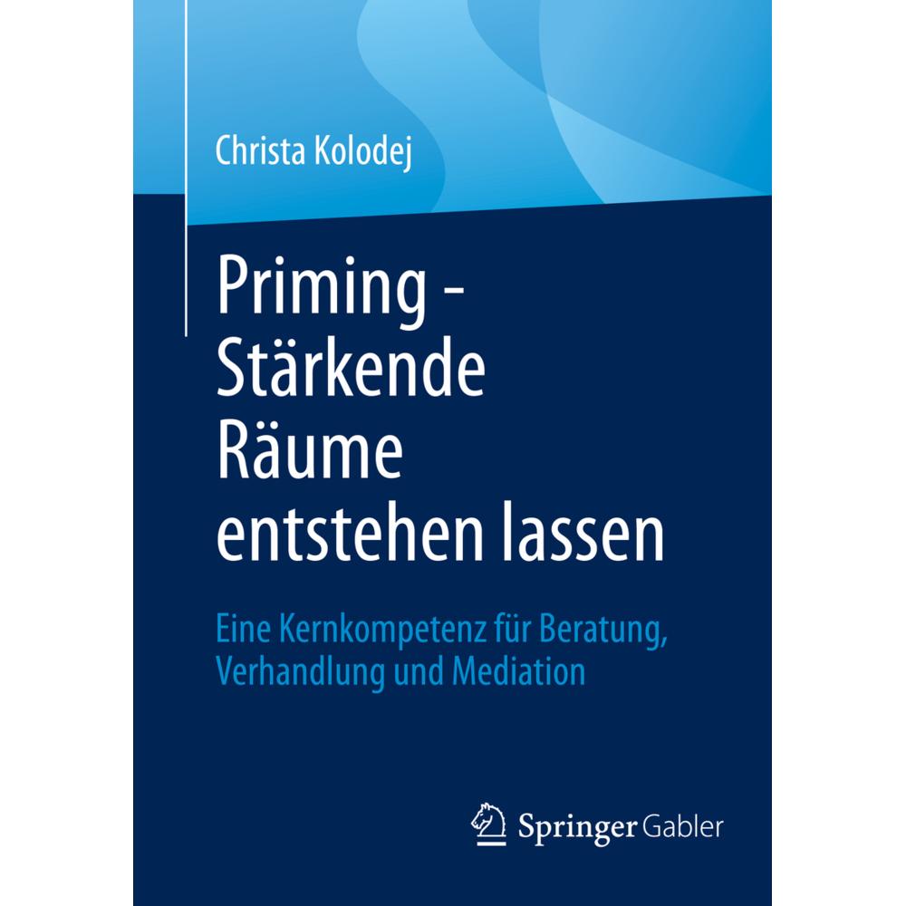 Kolodej:Priming - Stärkende Räume entst, Fachbücher von Christa Kolodej