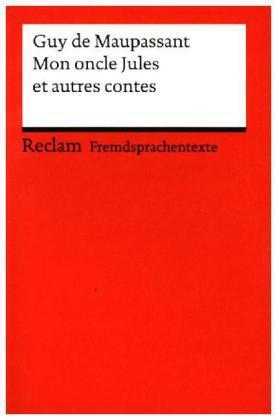 Produktbild Mon oncle Jules et autres contes (Französisch, Guy de Maupassant, 2006)