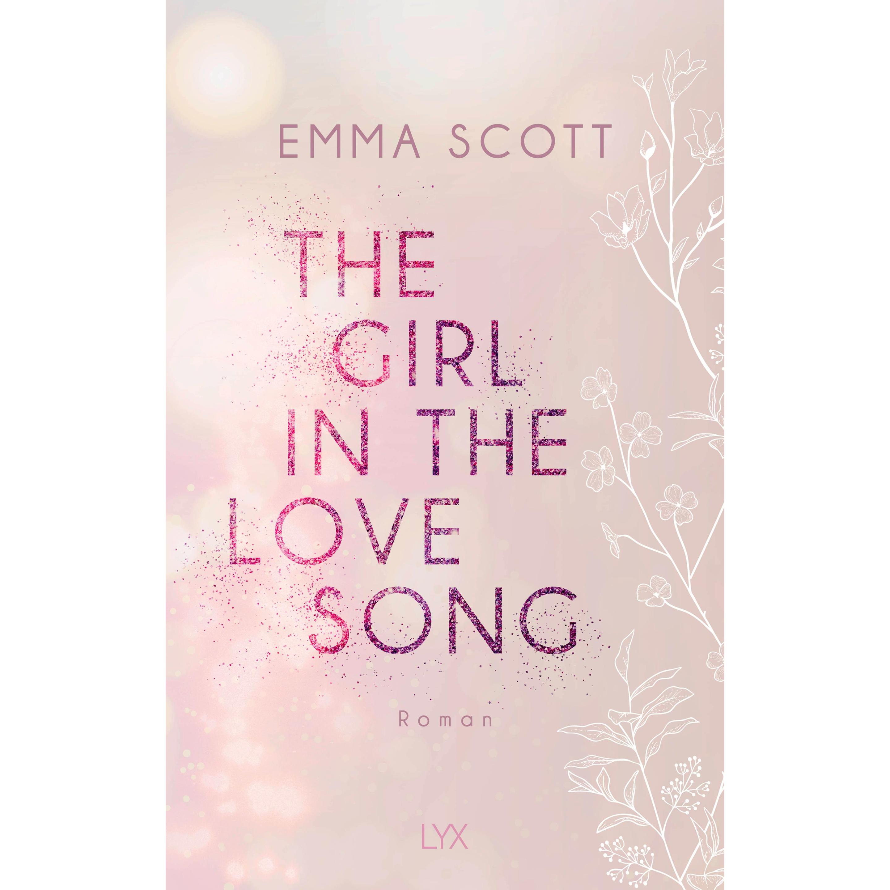 The Girl in the Love Song, Belletristik von Emma Scott