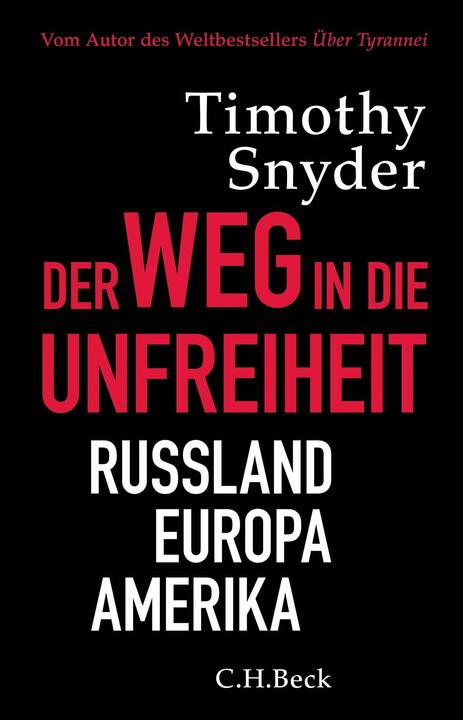 Produktbild Der Weg in die Unfreiheit (Deutsch, Timothy Snyder, 2018)