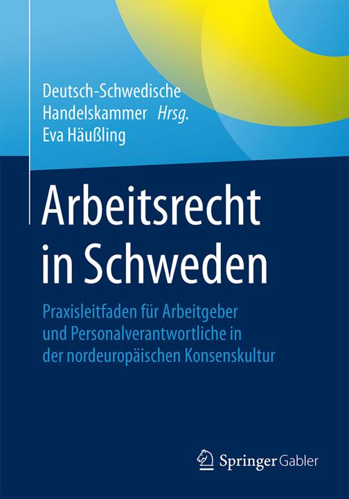 Actual product image Arbeitsrecht in Schweden (German, Eva Maria Katharina Häussling, 2015)