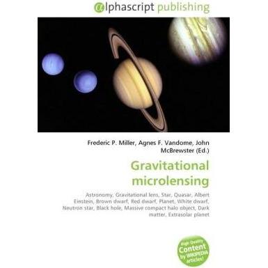 Gravitational microlensing, Fachbücher von Agnes F. Vandome, Frederic P. Miller, John McBrewster