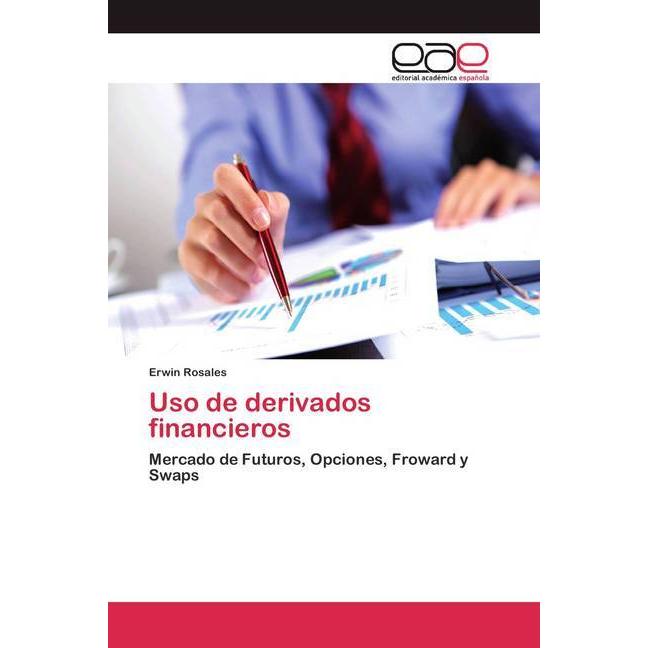 Uso de derivados financieros, Ratgeber