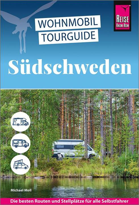 Motorhome Tour Guide South Sweden (German, Michael Moll, 2025)