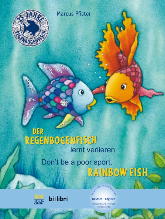 Produktbild Der Regenbogenfisch lernt verlieren. Kinderbuch Deutsch-Englisch (Deutsch, Englisch, Marcus Pfister, 2017)