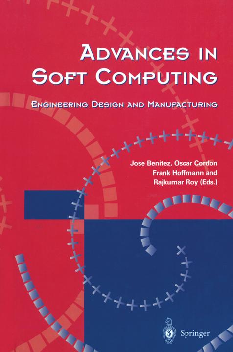 Advances in Soft Computing (Frank Hoffmann, Jose M. Benitez, Oscar Cordon, Rajkumar Roy, 2010)