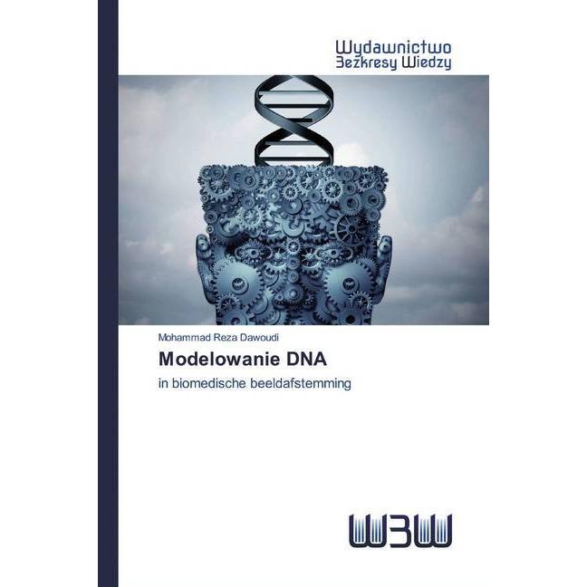 Modelowanie DNA, Fachbücher von Mohammad Reza Dawoudi