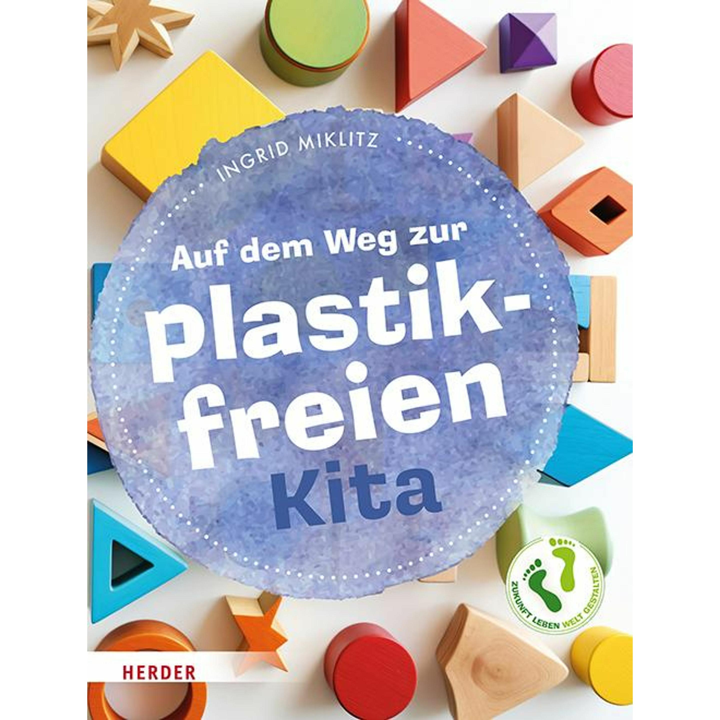 Auf dem Weg zur plastikfreien Kita, Fachbücher von Ingrid Miklitz