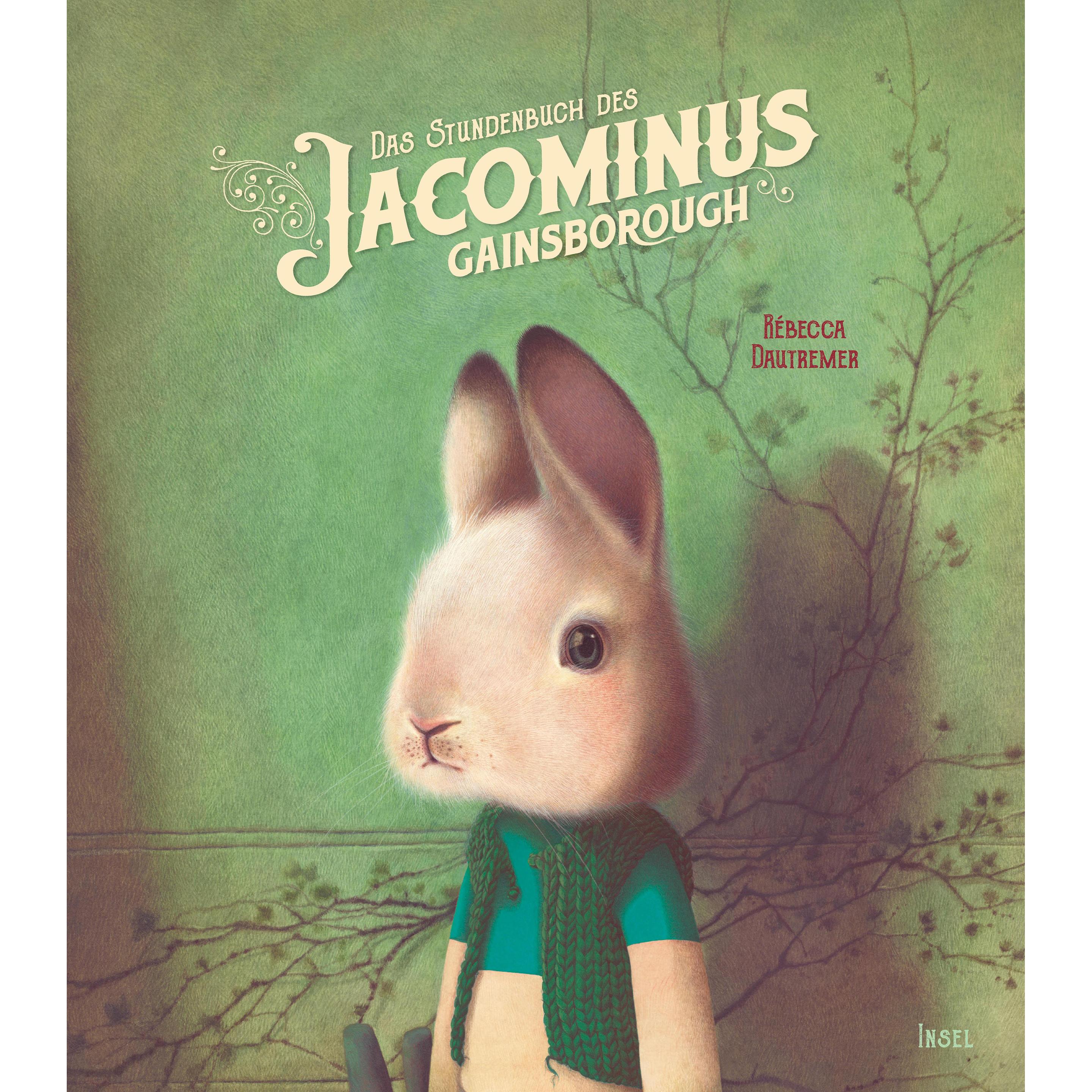 Das Stundenbuch des Jacominus Gainsborough, Kinderbücher von Rébecca Dautremer